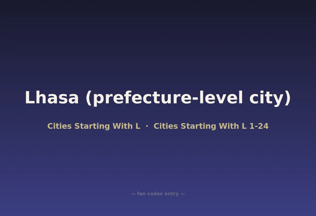 Lhasa (prefecture-level city)